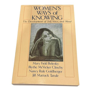 Women's Ways Of Knowing Feminist Psychology Paperback Book Self Voice Mind